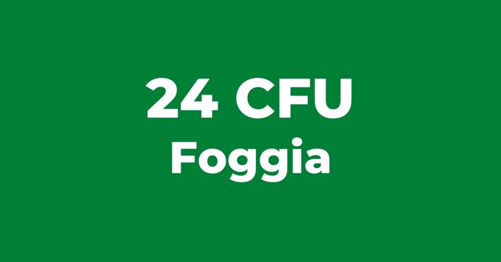 24 CFU Foggia