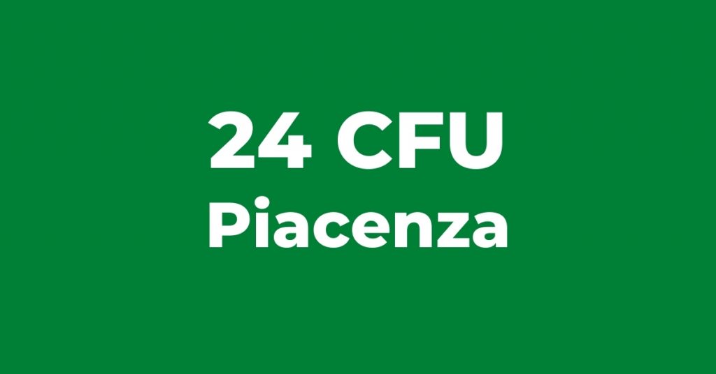 24 CFU Piacenza