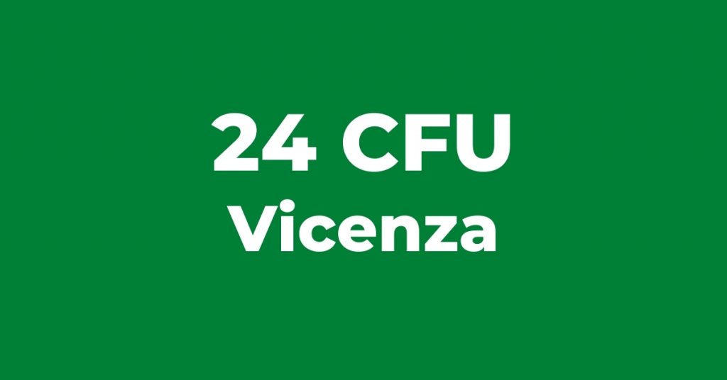 24 CFU Vicenza